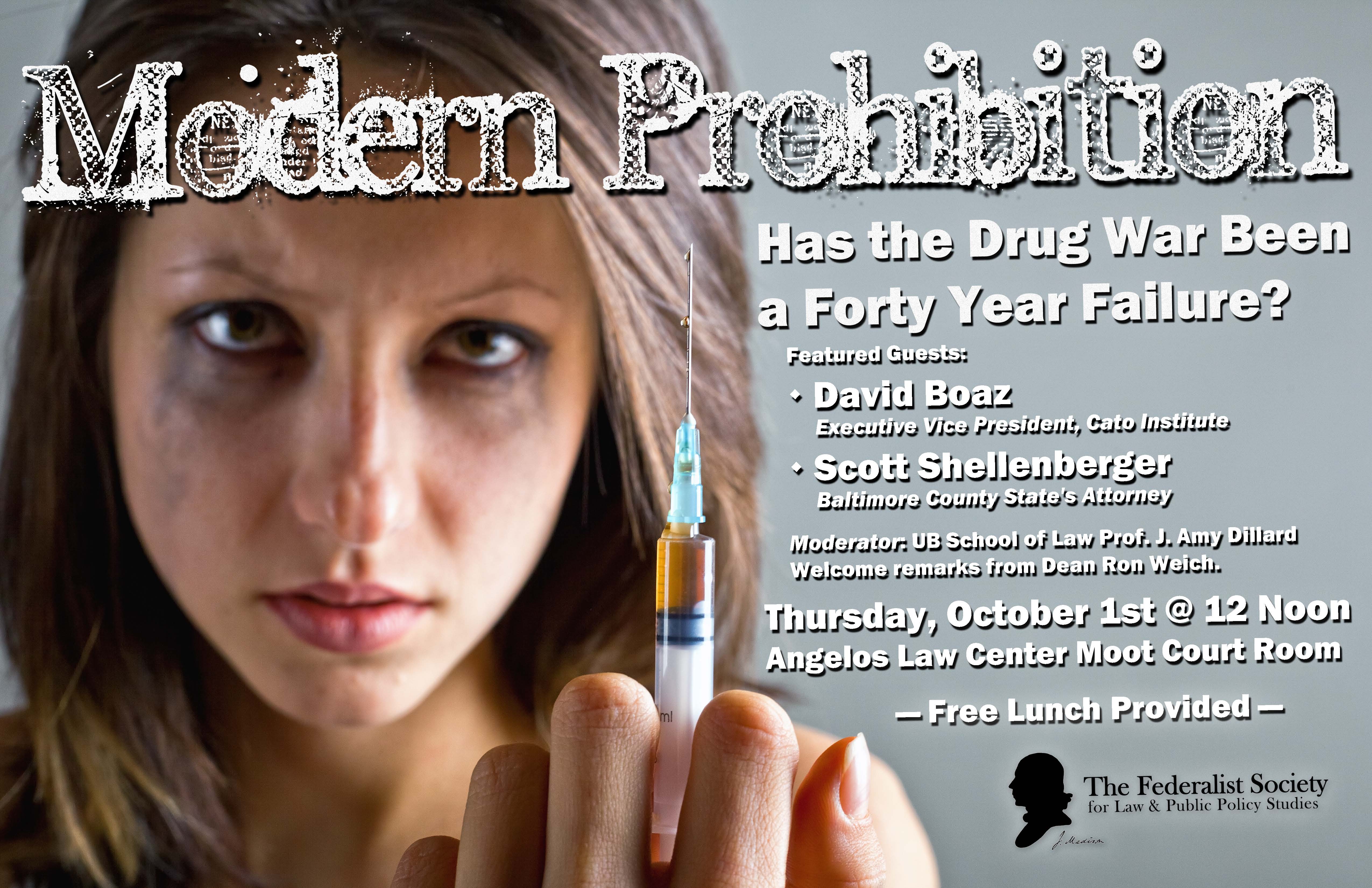 Federalist Society: 'Modern Prohibition: Has the Drug War Been a 40-Year Failure?'